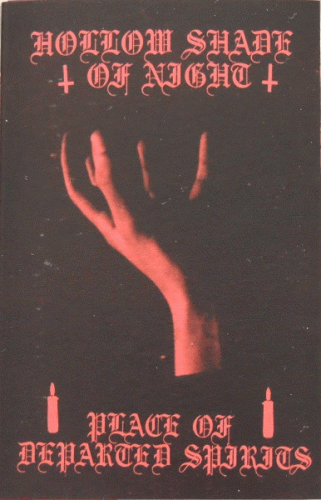 Hollow Shade Of Night : Place of Departed Spirits